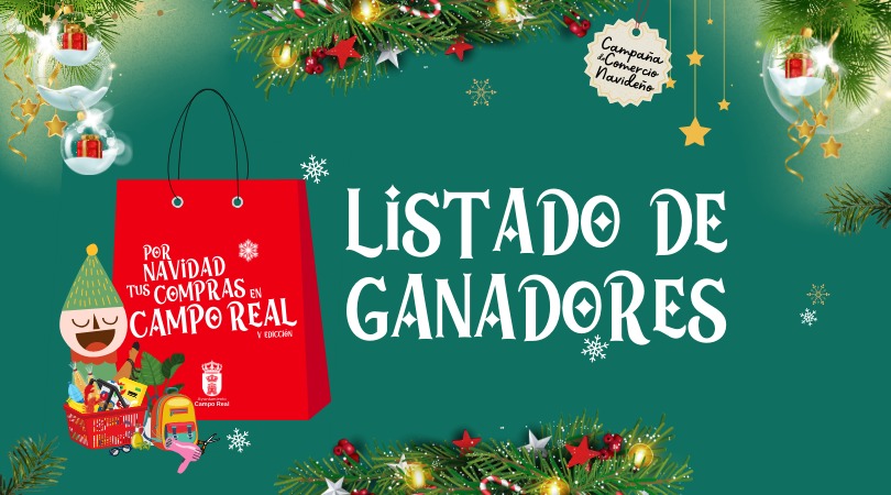 Listado de Ganadores V Campaña 'Por Navidad, tus compras en Campo Real'