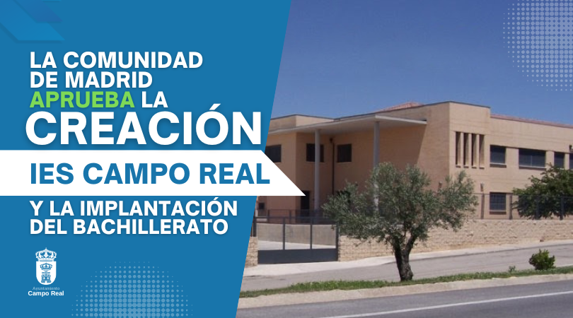 La Comunidad de Madrid aprueba la independencia definitiva del instituto de Campo Real