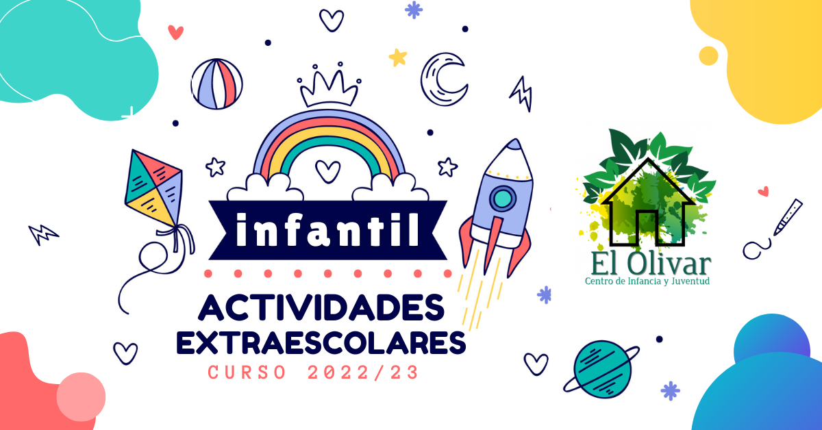 Actividades Infantiles de 'El Olivar' curso 2022/23